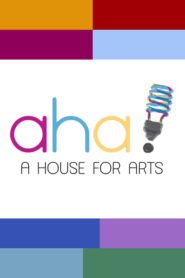 AHA! A House for Arts