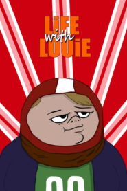 Life with Louie