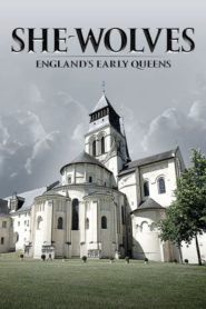 She-Wolves: England’s Early Queens