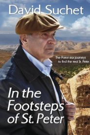 David Suchet – In the Footsteps of St Peter