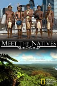 Meet The Natives