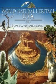 World Natural Heritage USA: Grand Canyon National Park (2012)
