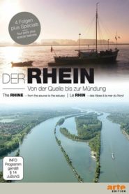 Der Rhein – Von der Quelle bis zur Mündung