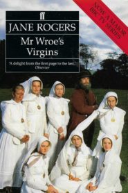 Mr. Wroe’s Virgins