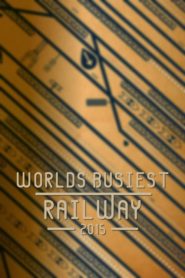 World’s Busiest Railway 2015