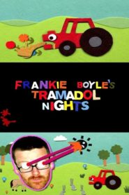 Frankie Boyle’s Tramadol Nights