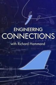 Richard Hammond’s Engineering Connections