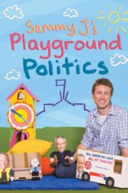 Sammy J’s Playground Politics