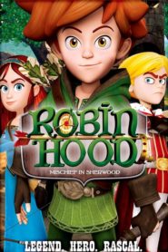 Robin Hood – Mischief In Sherwood