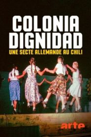 Colonia Dignidad – Aus dem Innern einer deutschen Sekte