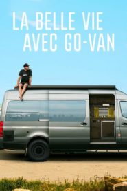 La belle vie avec Go-Van