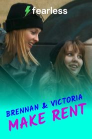 Brennan & Victoria Make Rent