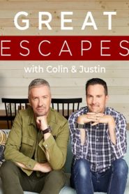 Great Escapes with Colin and Justin