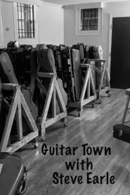 Guitar Town With Steve Earle