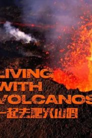 LIVING WITH VOLCANOS