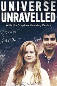 Universe Unravelled With The Stephen Hawking Centre