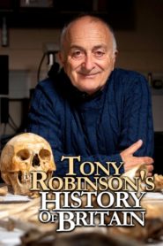 Tony Robinson’s History of Britain