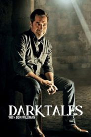 Dark Tales With Don Wildman