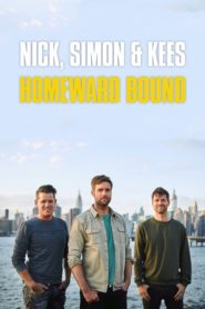 Nick, Simon & Kees: Homeward Bound