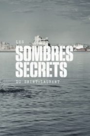 Les sombres secrets du Saint-Laurent
