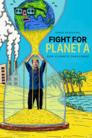 Fight for Planet A: Our Climate Challenge