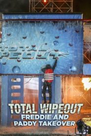 Total Wipeout: Freddie & Paddy Takeover