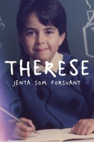 Therese – the girl who disappeared
