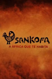 Sankofa – A África que te Habita