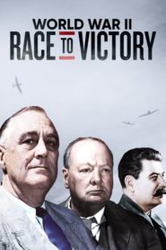 World War II: Race to Victory