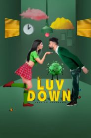 LUV DOWN: Love vs Lockdown